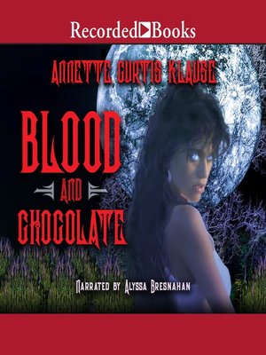 cover image of Blood and Chocolate